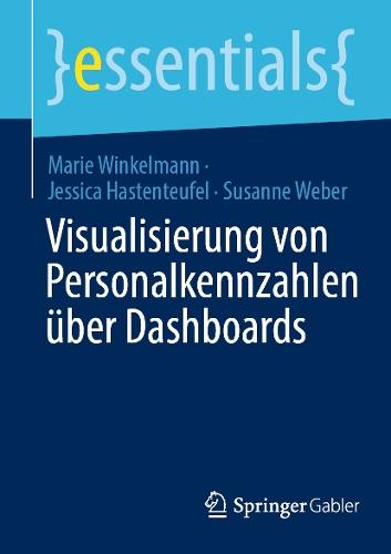 Visualisierung von Personalkennzahlen über Dashboards  by Marie Winkelmann at Abbey's Bookshop, 