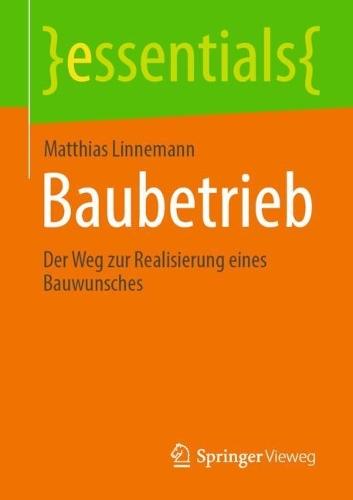 Baubetrieb: Der Weg zur Realisierung eines Bauwunsches  by Matthias Linnemann at Abbey's Bookshop, 