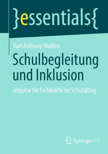 Schulbegleitung und Inklusion: Impulse für Fachkräfte im Schulalltag