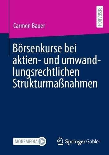 Börsenkurse bei aktien- und umwandlungsrechtlichen Strukturmaßnahmen