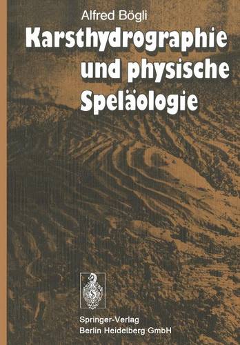 Karsthydrographie und physische Speläologie  by A. Bögli at Abbey's Bookshop, 