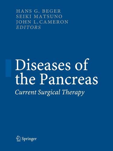 Diseases of the Pancreas: Current Surgical Therapy  by Hans Günther Beger at Abbey's Bookshop, 