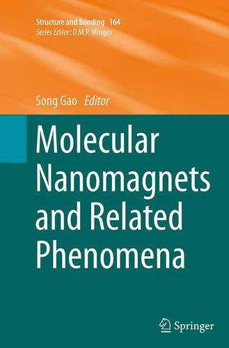 Molecular Nanomagnets and Related Phenomena  by Song Gao at Abbey's Bookshop, 