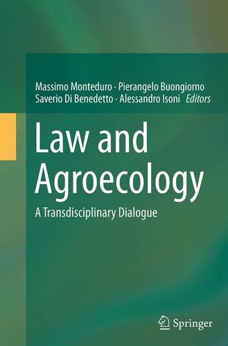 Law and Agroecology: A Transdisciplinary Dialogue  by Massimo Monteduro at Abbey's Bookshop, 