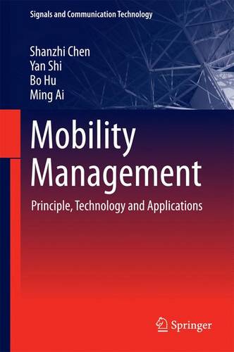 Mobility Management: Principle, Technology and Applications  by Shanzhi Chen at Abbey's Bookshop, 