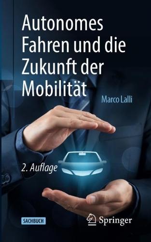 Autonomes Fahren und die Zukunft der Mobilität  by Marco Lalli at Abbey's Bookshop, 