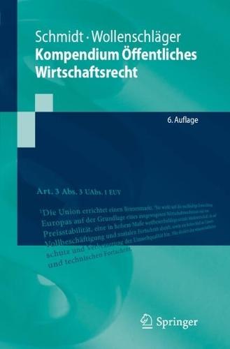 Kompendium Öffentliches Wirtschaftsrecht  by Reiner Schmidt at Abbey's Bookshop, 