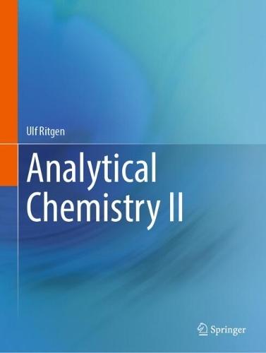 Analytical Chemistry II  by Ulf Ritgen at Abbey's Bookshop, 