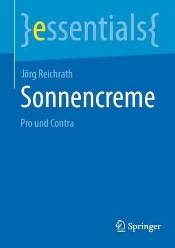 Sonnencreme: Pro und Contra