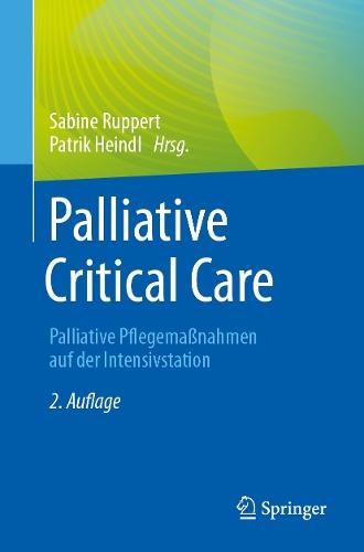Palliative Critical Care: Palliative Pflegemaßnahmen auf der Intensivstation  by Sabine Ruppert at Abbey's Bookshop, 