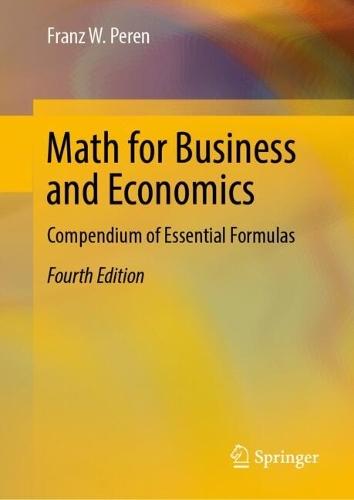Math for Business and Economics: Compendium of Essential Formulas