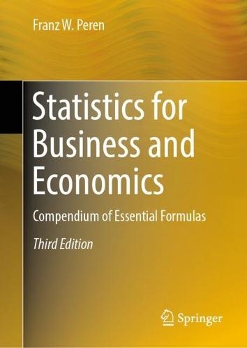 Statistics for Business and Economics: Compendium of Essential Formulas