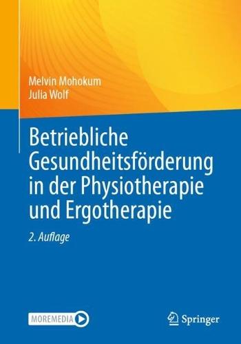 Betriebliche Gesundheitsförderung in der Physiotherapie und Ergotherapie  by Melvin Mohokum at Abbey's Bookshop, 