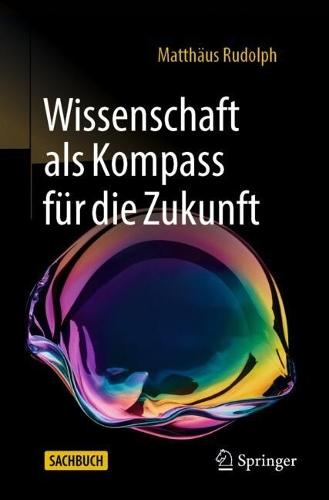 Wissenschaft als Kompass für die Zukunft
