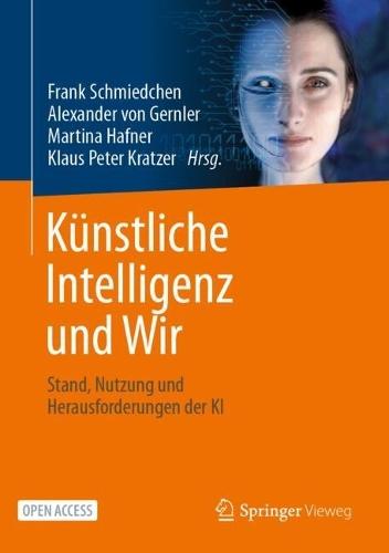 Künstliche Intelligenz und Wir: Stand, Nutzung und Herausforderungen der KI  by Frank Schmiedchen at Abbey's Bookshop, 
