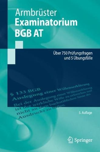 Examinatorium BGB AT: Über 750 Prüfungsfragen und 5 Übungsfälle  by Christian Armbrüster at Abbey's Bookshop, 