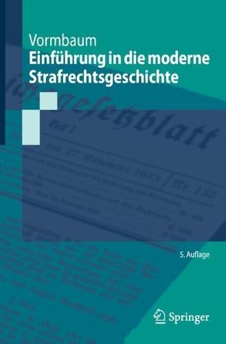 Einführung in die moderne Strafrechtsgeschichte  by Thomas Vormbaum at Abbey's Bookshop, 