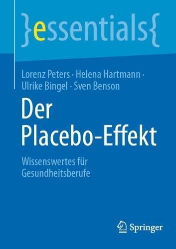 Der Placebo-Effekt: Wissenswertes für Gesundheitsberufe  by Lorenz Peters at Abbey's Bookshop, 