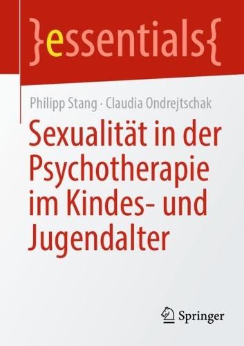 Sexualität in der Psychotherapie im Kindes- und Jugendalter  by Philipp Stang at Abbey's Bookshop, 