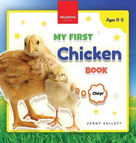 My First Chicken Book: Activities and Fun Facts About Chickens for Kids 3-5  by Jenny Kellett at Abbey's Bookshop, 
