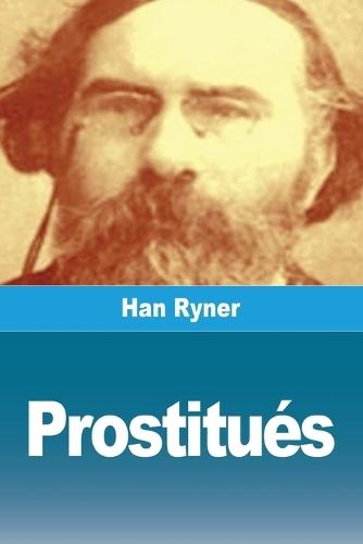 Prostitués  by Han Ryner at Abbey's Bookshop, 