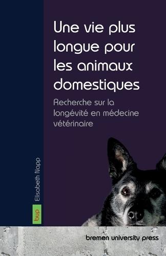 Una vida más larga para las mascotas: Investigación sobre la longevidad en medicina veterinaria