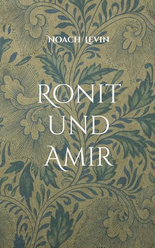 Ronit und Amir: erotischer Roman
