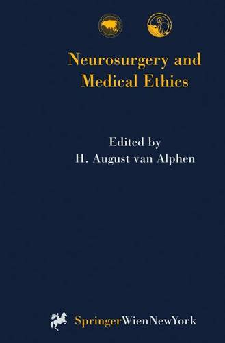 Neurosurgery and Medical Ethics  by H. August van Alphen at Abbey's Bookshop, 