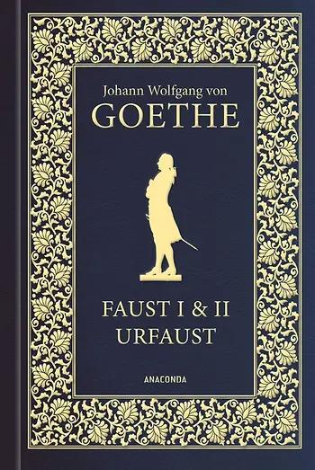 Faust I & II & Urfaust (German)