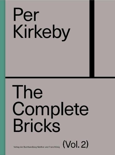 Per Kirkeby: The Complete Bricks Vol. 2: The Unrealized Projects  by Caroline Marie Ballegaard at Abbey's Bookshop, 