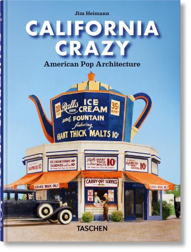 California Crazy. American Pop Architecture. 45th Ed.