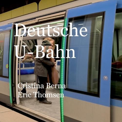 Deutsche U-Bahn  by Cristina Berna at Abbey's Bookshop, 