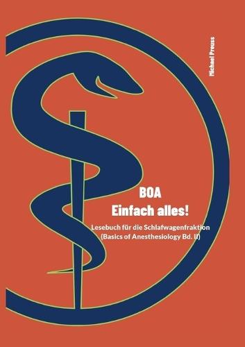 BOA - Einfach alles!: Basics of Anesthesiology Band 2  by Michael Preuss at Abbey's Bookshop, 