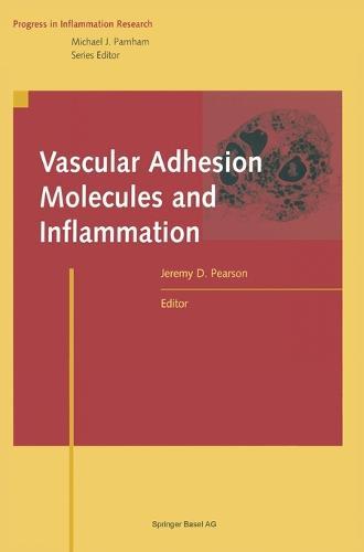 Vascular Adhesion Molecules and Inflammation  by Jeremy D. Pearson at Abbey's Bookshop, 