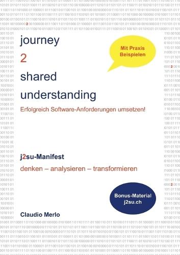 journey 2 shared understanding: Erfolgreich Software-Anforderungen umsetzen!  by Claudio Merlo at Abbey's Bookshop, 