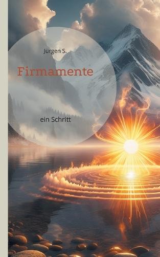 Firmamente: ein Schritt  by Jürgen S at Abbey's Bookshop, 