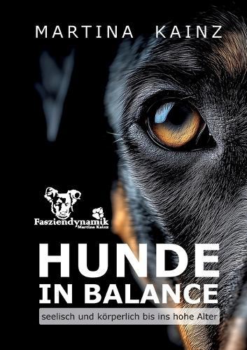 Hunde in Balance: seelisch und körperlich bis ins hohe Alter  by Martina Kainz at Abbey's Bookshop, 
