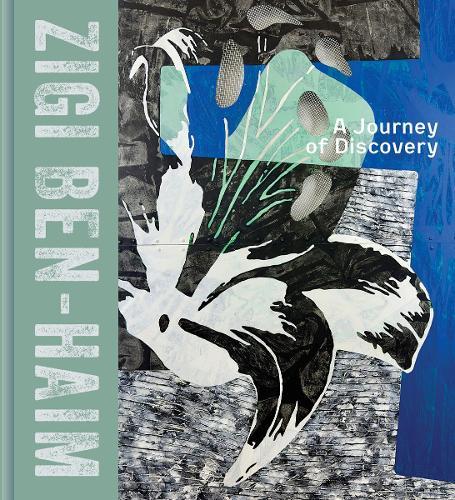 Zigi Ben-Haim: A Journey of Discovery  by Charlotta Kotik at Abbey's Bookshop, 
