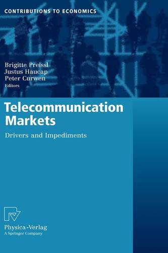 Telecommunication Markets: Drivers and Impediments
