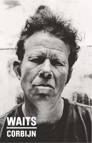 Waits/Corbijn  by Anton Corbijn at Abbey's Bookshop, 