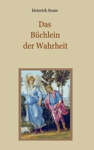 Das Büchlein der Wahrheit  by Heinrich Seuse at Abbey's Bookshop, 