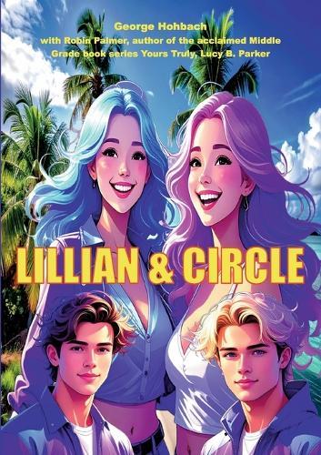Lillian and Circle: Circularity is Future  by George Hohbach at Abbey's Bookshop, 