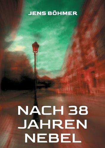 Nach 38 Jahren Nebel