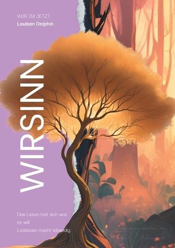Wirsinn: #wirimjetzt  by Louisan Delphin at Abbey's Bookshop, 