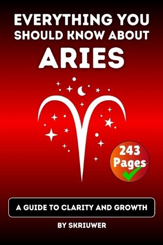 The Aries Book: A Guide to Clarity and Growth  by Skriuwer Com at Abbey's Bookshop, 
