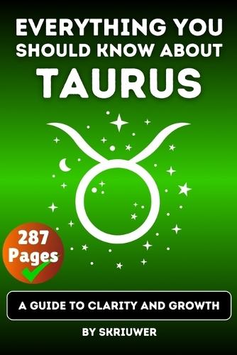 The Taurus Book: A Guide to Clarity and Growth  by Skriuwer Com at Abbey's Bookshop, 
