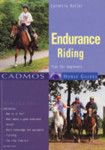 Endurance Riding: Tips for Beginners  by Cornelia Koller at Abbey's Bookshop, 