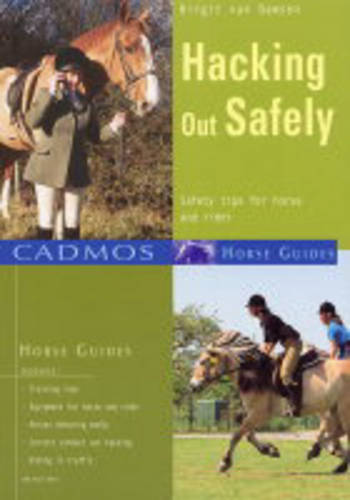 Hacking Out Safely: Safety Tips for Horse and Rider  by Birgit van Damsen at Abbey's Bookshop, 