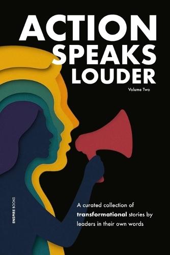 Action Speaks Louder Volume Two  by Matthias Leuschner at Abbey's Bookshop, 