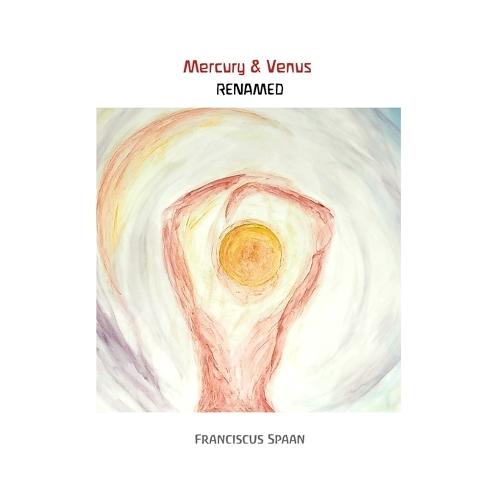 Mercury & Venus - renamed  by Franciscus Spaan at Abbey's Bookshop, 